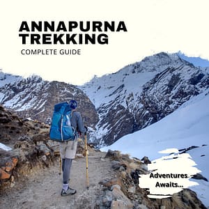 Annapurna trekking complete guide